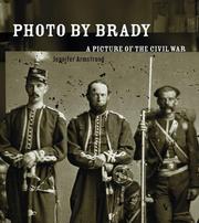 Cover of: Photo by Brady: a picture of the Civil War