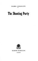The Shooting Party by Isabel Colegate