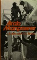 Arab manpower : the crisis of development