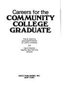 Cover of: Careers for the community college graduate