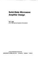 Cover of: Solid-state microwave amplifier design by Tri T. Ha