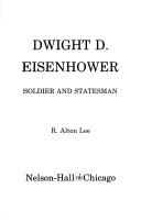 Cover of: Dwight D. Eisenhower, soldier and statesman