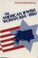 Cover of: The American Jewish woman, 1654-1980