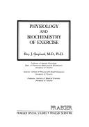 Cover of: Physiology and biochemistry of exercise