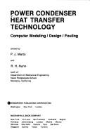 Cover of: Power condenser heat transfer technology | Modern Developments in Marine Condensers (Conference) (1980 Naval Postgraduate School, Monterey)