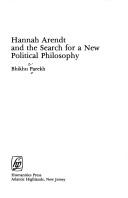 Cover of: Hannah Arendt and the search for a new political philosophy