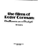 Cover of: The films of Roger Corman: brilliance on a budget