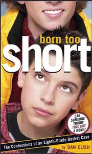Cover of: Born Too Short: The Confessions of an Eighth-Grade Basket Case