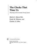 The clocks that time us by Martin C. Moore-Ede