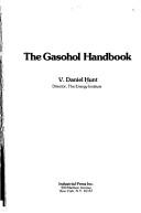 Cover of: The gasohol handbook by V. Daniel Hunt