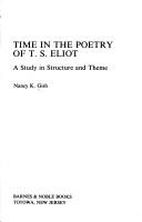 Cover of: Time in the poetry of T.S. Eliot: a study in structure and theme