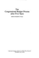 Cover of: The Congressional budget process after five years