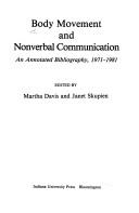 Body movement and nonverbal communication by Davis, Martha