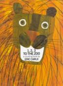 Cover of: 1, 2, 3 to the zoo by Eric Carle