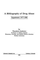 Cover of: A bibliography of drug abuse.