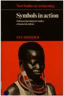 Symbols in action : ethnoarchaeological studies of material culture