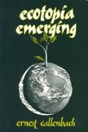 Cover of: Ecotopia emerging