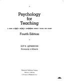 Cover of: Psychology for teaching: a bear rarely faces the front
