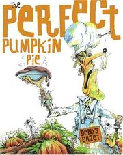 Cover of: The perfect pumpkin pie