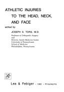 Cover of: Athletic injuries to the head, neck, and face
