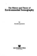 Cover of: The history and theory of environmental scenography