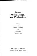 Stress, work design, and productivity