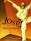 Cover of: Jose! Born to Dance