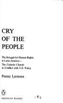 Cover of: Cry of the people by Penny Lernoux
