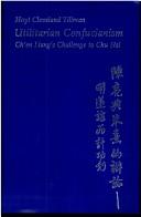 Cover of: Utilitarian Confucianism: Chʻen Liang's challenge to Chu Hsi