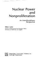 Cover of: Nuclear power and nonproliferation: an interdisciplinary perspective