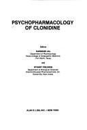 Psychopharmacology of clonidine by Harbans Lal, Stuart Fielding
