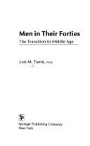 Men in their forties by Lois M. Tamir