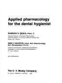 Applied pharmacology for the dental hygienist by Barbara Requa-Clark