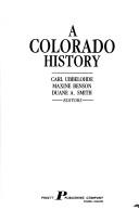 A Colorado history by Carl Ubbelohde