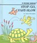 Cover of: Stop-go, fast-slow