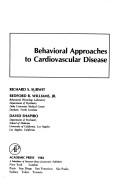 Behavioral approaches to cardiovascular disease