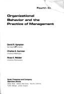 Cover of: Organizational behavior and the practice of management by David R. Hampton