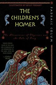 Cover of: The Children's Homer: The Adventures of Odysseus and the Tale of Troy