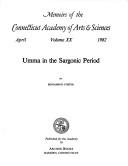 Cover of: Umma in the Sargonic Period: Memoirs of the Connecticut Academy of Arts & Sciences, V. 20