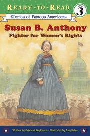 Cover of: Susan B. Anthony: Fighter for Women's Rights (Ready-to-Read)