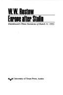 Cover of: Europe after Stalin: Eisenhower's three decisions of March 11, 1953