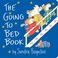 Cover of: The Going to Bed Book