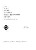 The diary of the Reverend Robert Knopwood, 1803-1838 by Robert Knopwood
