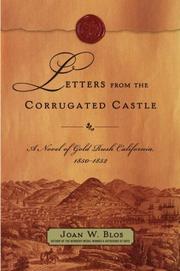 Cover of: Letters from the Corrugated Castle: A Novel of Gold Rush California, 1850-1852