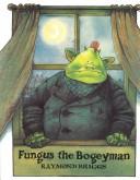 Cover of: Fungus the bogeyman