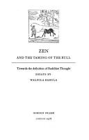 Zen and the taming of the bull : towards the definition of Buddhist thought : essays