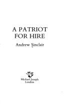 Cover of: A patriot for hire