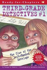 Cover of: The Clue of the Left-Handed Envelope/The Puzzle of the Pretty Pink Handkerchief: Third-Grade Detectives #1-2 (Third-Grade Detectives : Ready for Chapters) by George Edward Stanley
