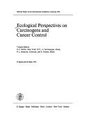 Ecological perspectives on carcinogens and cancer control : selected papers of the International Conference, Cremona, 1976