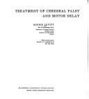 Treatment of cerebral palsy and motor delay